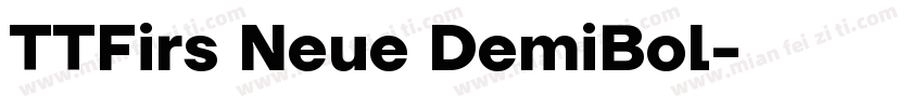 TTFirs Neue DemiBol字体转换
